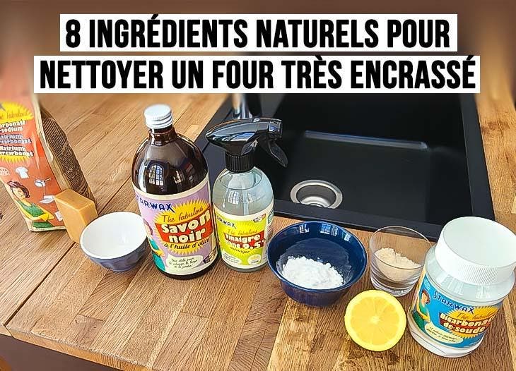 Les produits naturels pour nettoyer le four